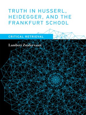 cover image of Truth in Husserl, Heidegger, and the Frankfurt School